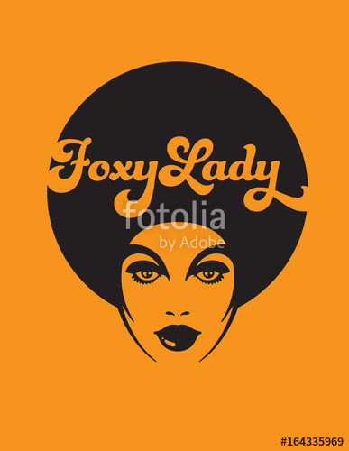 387x500 Foxy Lady Retro Illustration Vector Design Of Funky Soul Woman