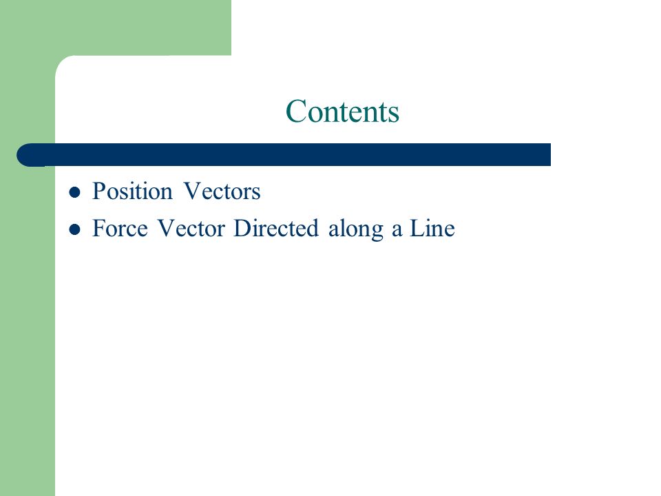 960x720 Ce Statics Lecture 5. Contents Position Vectors Force Vector