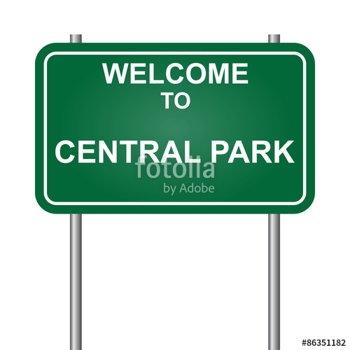 500x500 Welcome To Central Park Vector Stock Image And Royalty Free