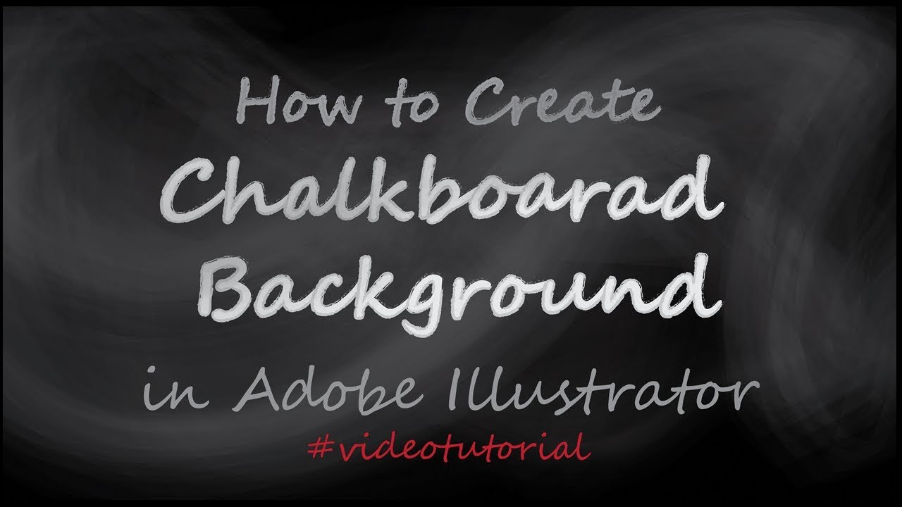 1280x720 How To Create Chalkboard Background In Illustrator