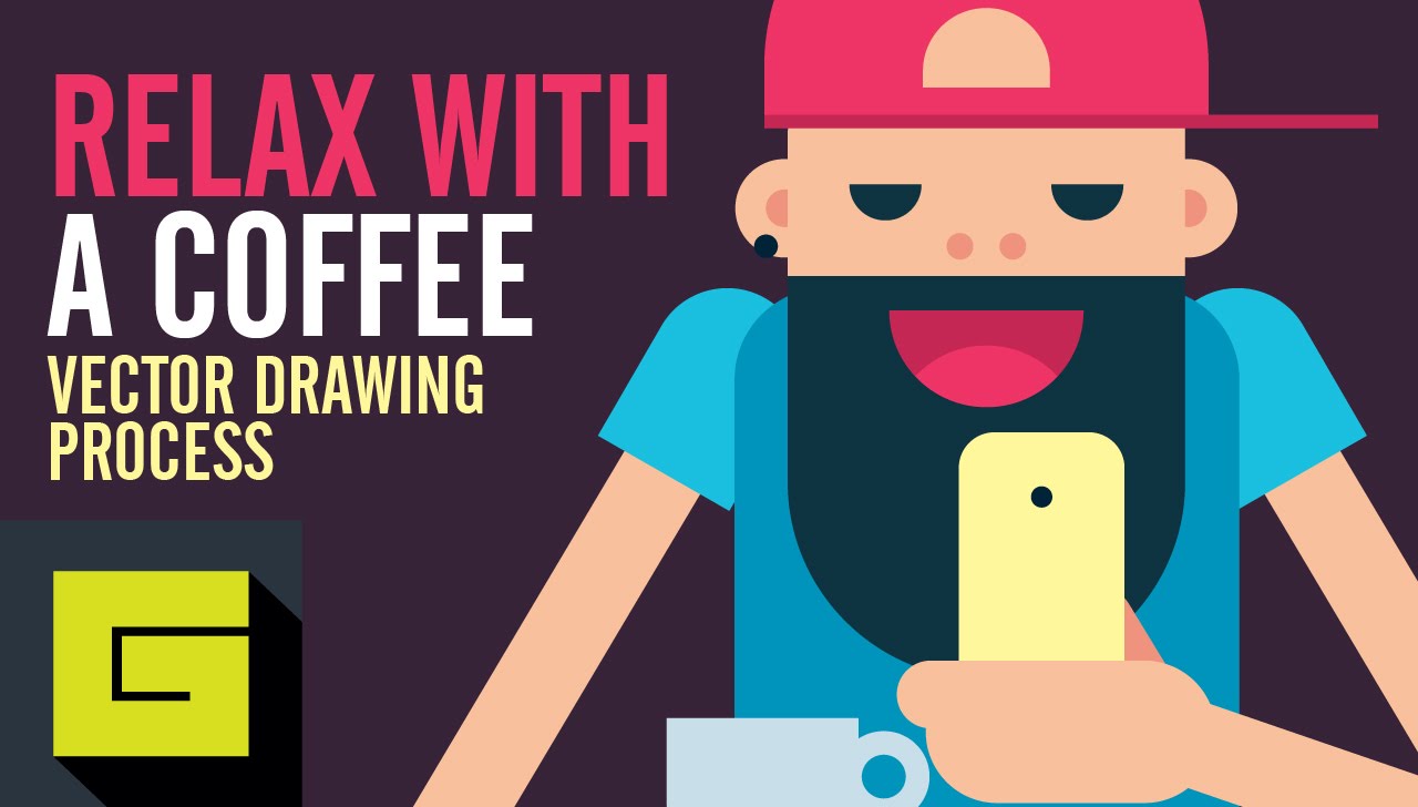 1280x728 Relax With A Coffee, Vector Drawing Process, Tutorial, Gigantic