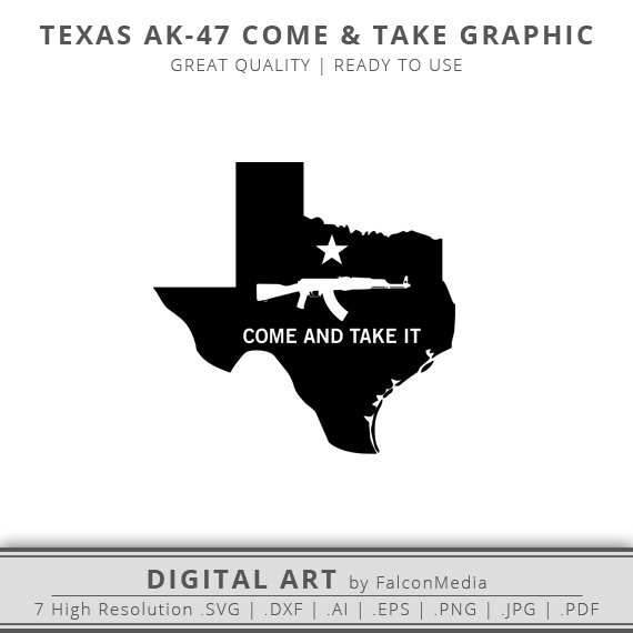 570x570 Texas Svg Come Amp Take It State Svg Gun Rights Svg Cricut Etsy