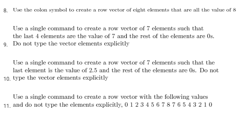 1016x514 Solved 8. Use The Colon Symbol To Create A Row Vector Of