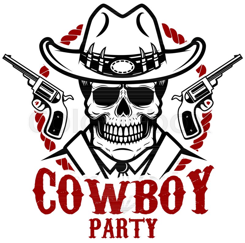800x795 Cowboy Party. Cowboy Skull With Revolvers. Design Element For Logo