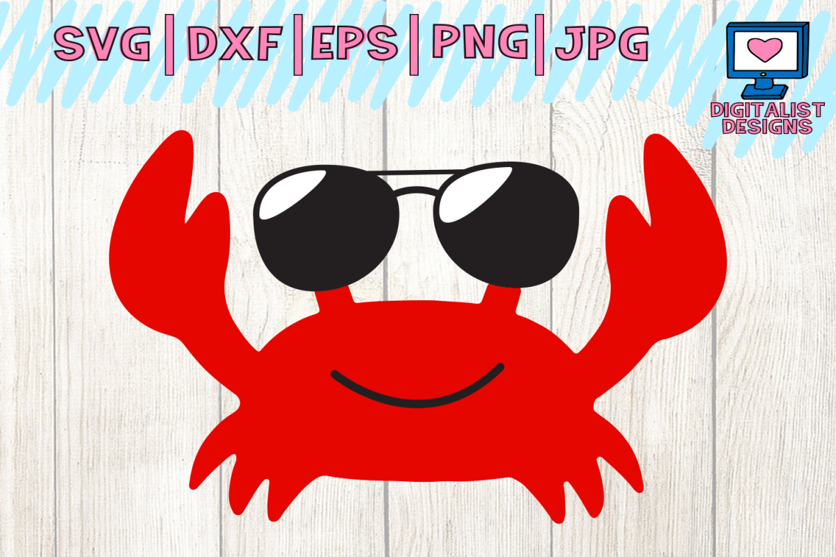 1200x800 Crab Svg, Summer Svg, Beach Svg, Sunglasses Svg, Nautical Svg