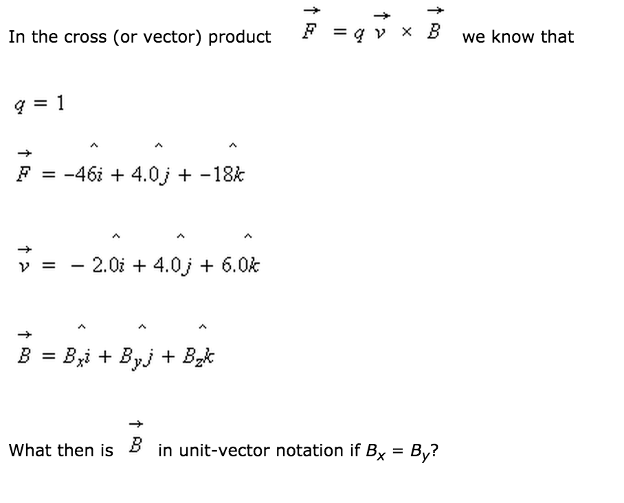 908x732 Solved In The Cross (Or Vector) Product F = Q V X B We Kn