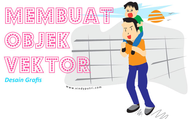 640x393 Membuat Objek Vektor