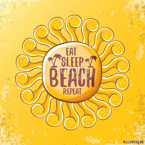 500x500 Eat Sleep Beach Repeat Vector Concept Illustration Or Summer