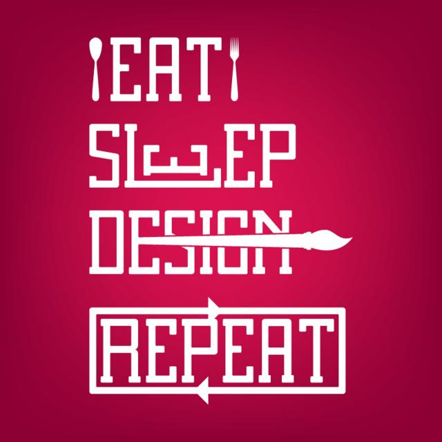 640x640 Eat Sleep Design Repeat, Background, Design, Wallpaper Png And