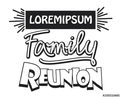 500x406 Family Reunion Design Template Stock Image And Royalty Free