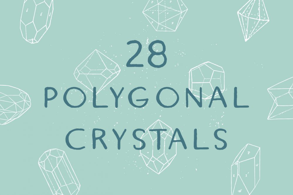 1000x666 28 Handrawn Polygonal Crystals