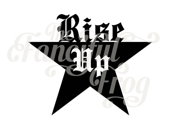 570x424 Download Rise Up Star Hamilton Png Svg Vector Image Etsy