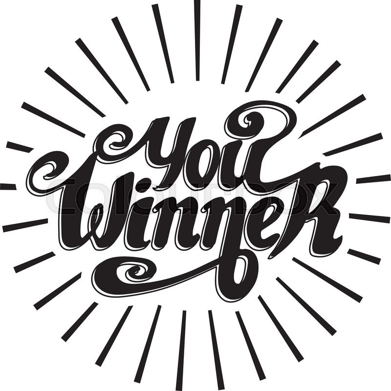 800x800 You Winner. Typographic Label, Handwriting. Vector Illustration