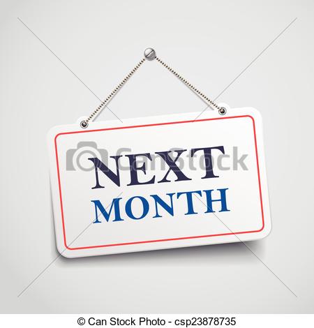 450x470 Next Month Hanging Sign Isolated On White Wall .