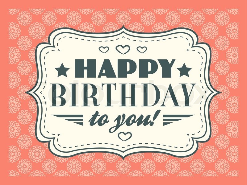 800x600 Happy Birthday Card. Typography Letters Font Type. Editable For