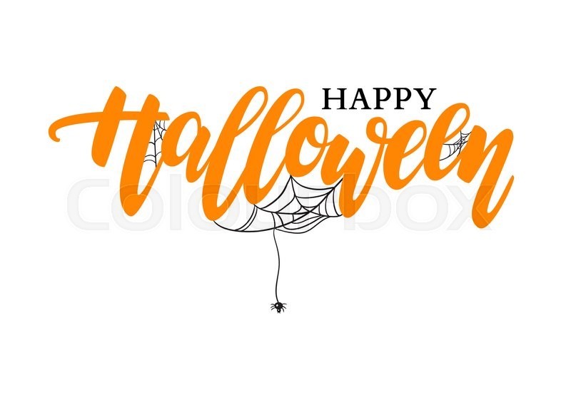 800x571 Happy Halloween Vector Lettering. Holiday Calligraphy With Spider