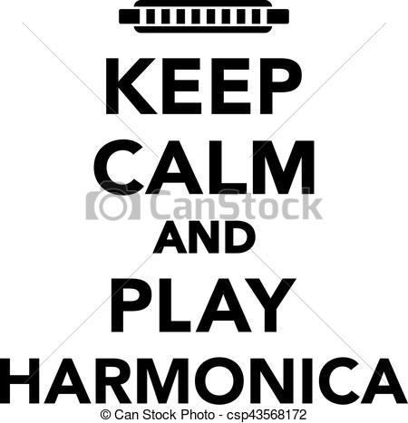450x467 Keep Calm And Play Harmonica.