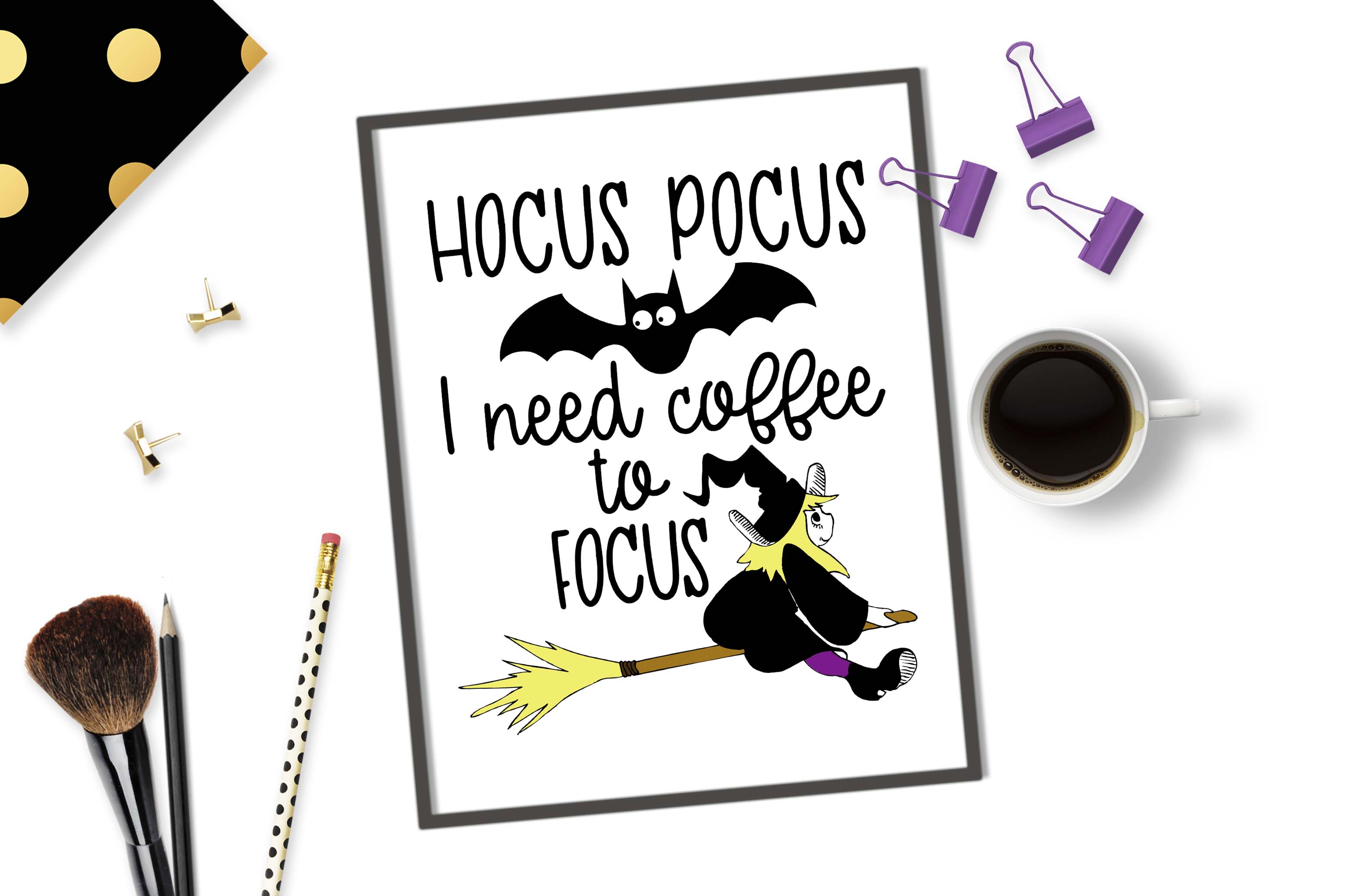 3100x2063 Hocus Pocus I Need Coffee To Focus Funny Halloween Cut File