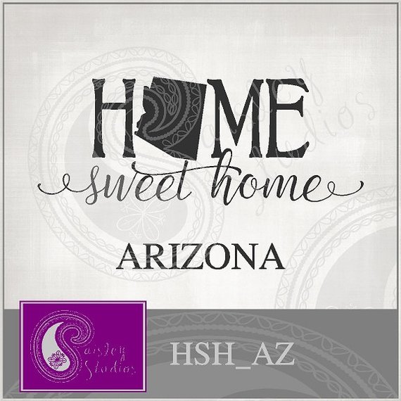 570x570 Arizona Home Sweet Home Vector Ai Eps Svg Gsd Dxf Png Etsy