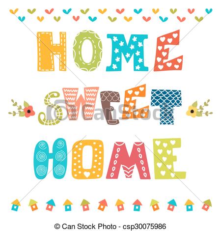 450x470 Home Sweet Home. Poster Design With Decorative Text. Vector