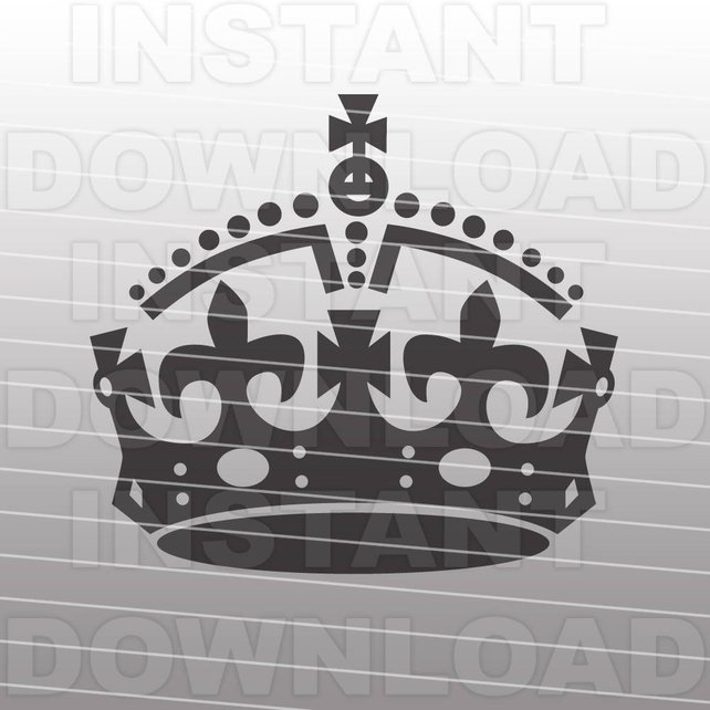 642x642 Keep Calm Crown Svg File Cutting Template Vector Clip Art For Etsy