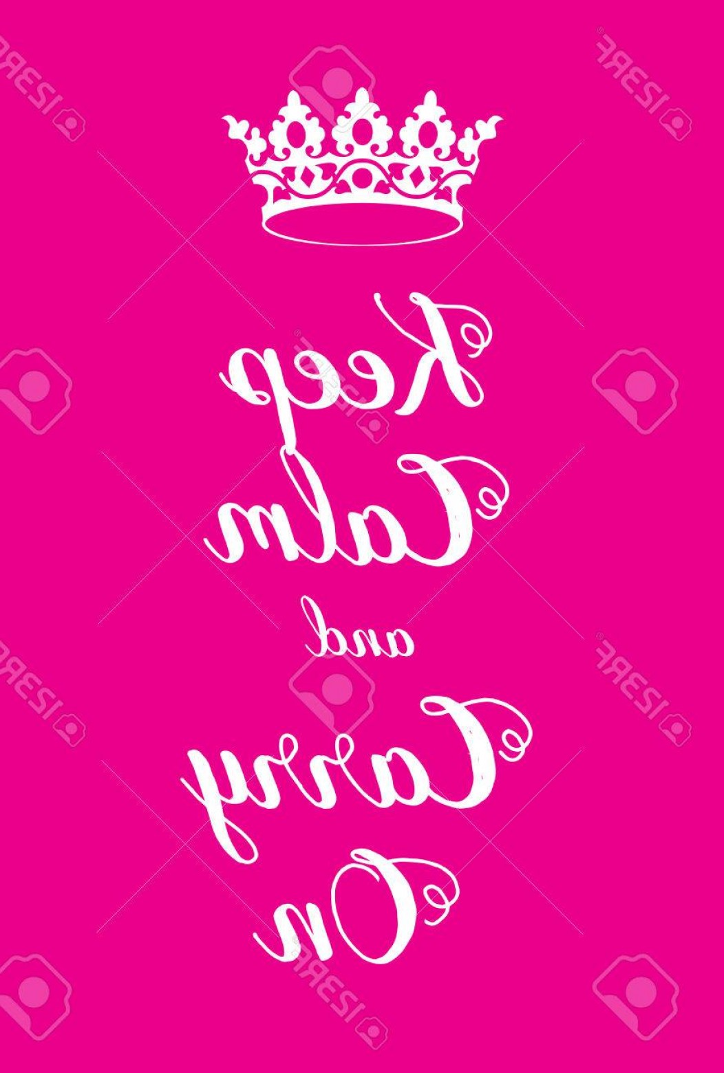 1052x1560 Photostock Vector Keep Calm And Carry On Poster Pink Girly Ww