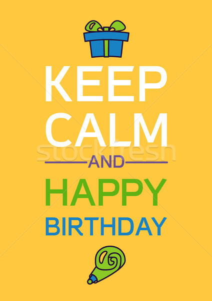 424x600 Happy Birthday And Keep Calm Vector Illustration (Barsrsind