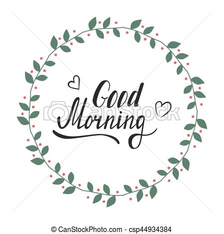 450x470 Hand Written Lettering Good Morning Made In Vector. Inspiration
