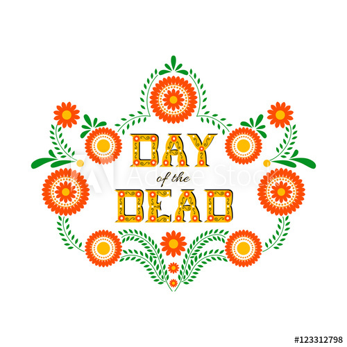 500x500 Day Of The Dead Vector Illustration Poster. Mexican Flowers