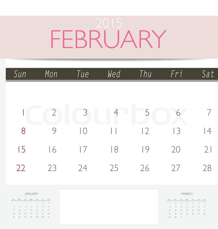 760x800 2015 Calendar, Monthly Calendar Template For February. Vector