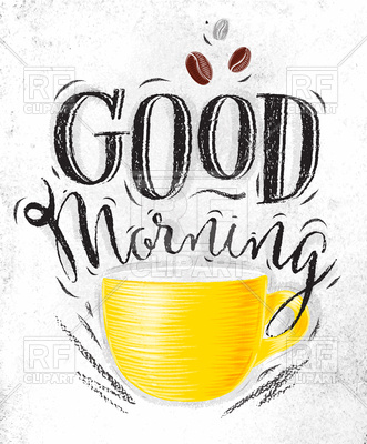 331x400 Poster With Cup Of Coffee Lettering Good Morning Vector Image