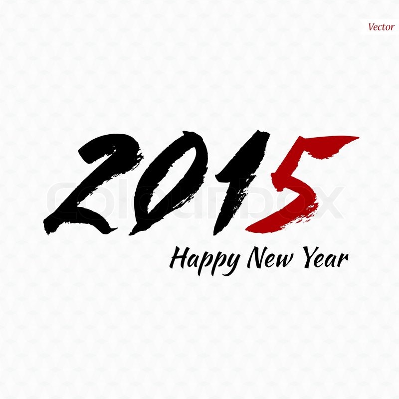 800x800 Calligraphy 2015 Happy New Year Sign. Vector Illustration Stock