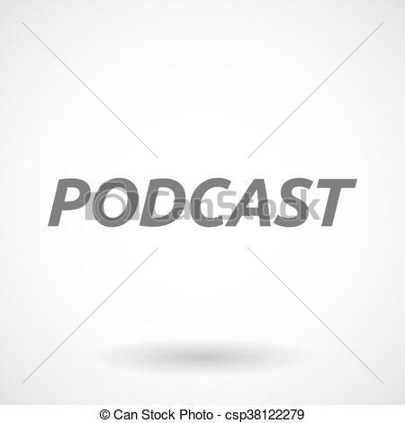 450x470 Illustration Of The Text Podcast. Isolated Vector Illustration Of