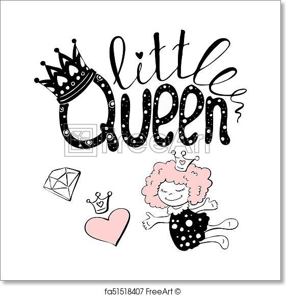 561x581 Free Art Print Of Vector Illustration Of Little Queen Text For