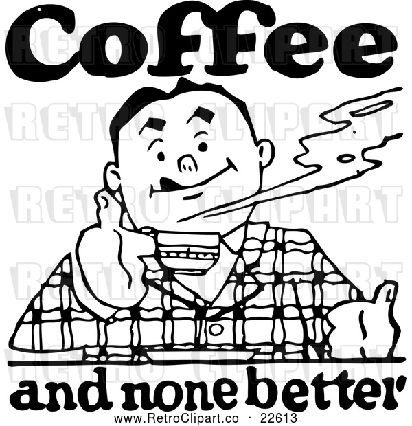 600x620 Vector Clip Art Of Retro Man And Coffee And None Better Sign By