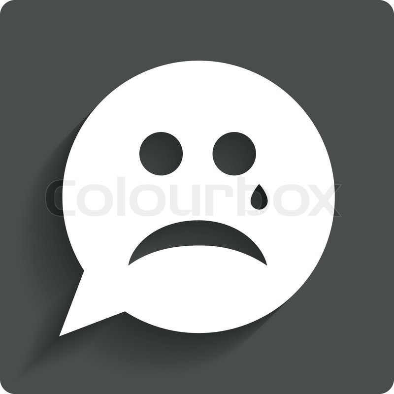 800x800 Sad Face With Tear Sign Icon. Crying Chat Symbol. Speech Bubble