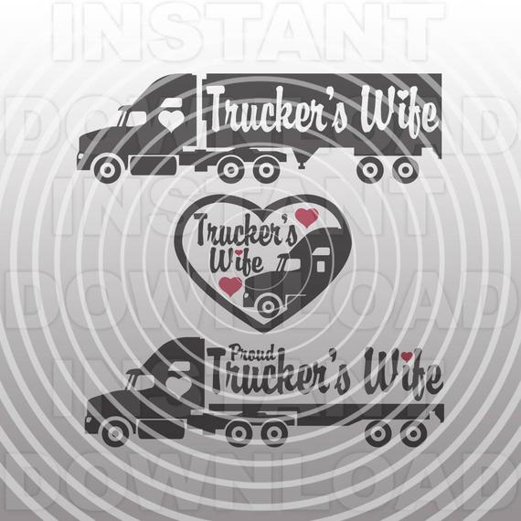 570x570 Truckers Wife Svg Filetruck Driver Svg Filesemi Truck Svg Etsy