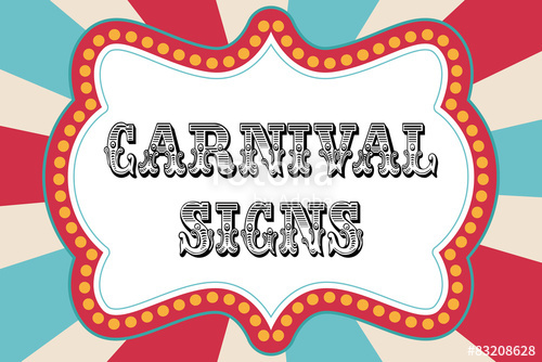 500x334 Carnival Sign Template Stock Image And Royalty Free Vector Files