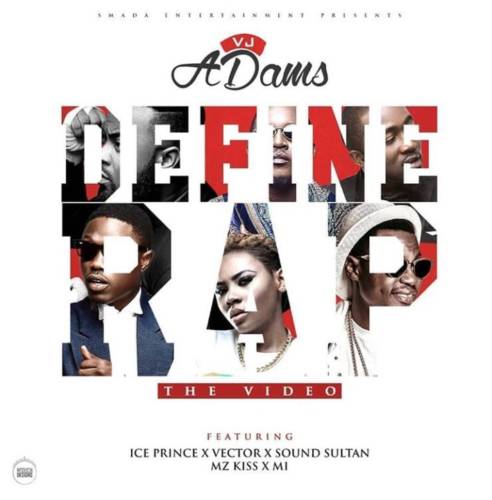 492x500 Vj Adams Ft. Ice Prince, Vector, Sound Sultan, Mz Kiss Amp M.i