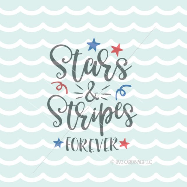 642x642 Stars And Stripes Forever Svg Vector File. Cricut Explore And Etsy