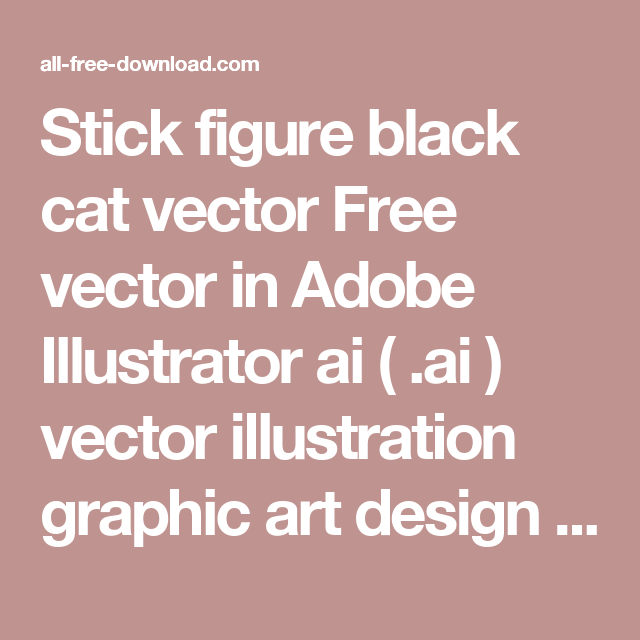 640x640 Stick Figure Black Cat Vector Free Vector In Adobe Illustrator Ai