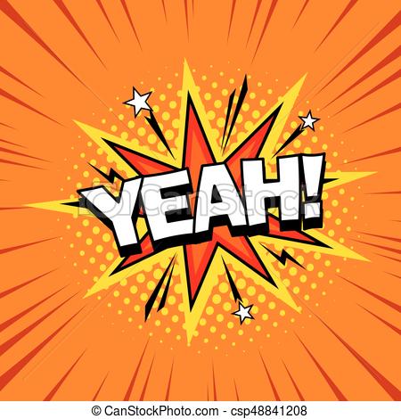 450x470 Yeah Comic Book Superhero Speech Bubble Background.... Vector