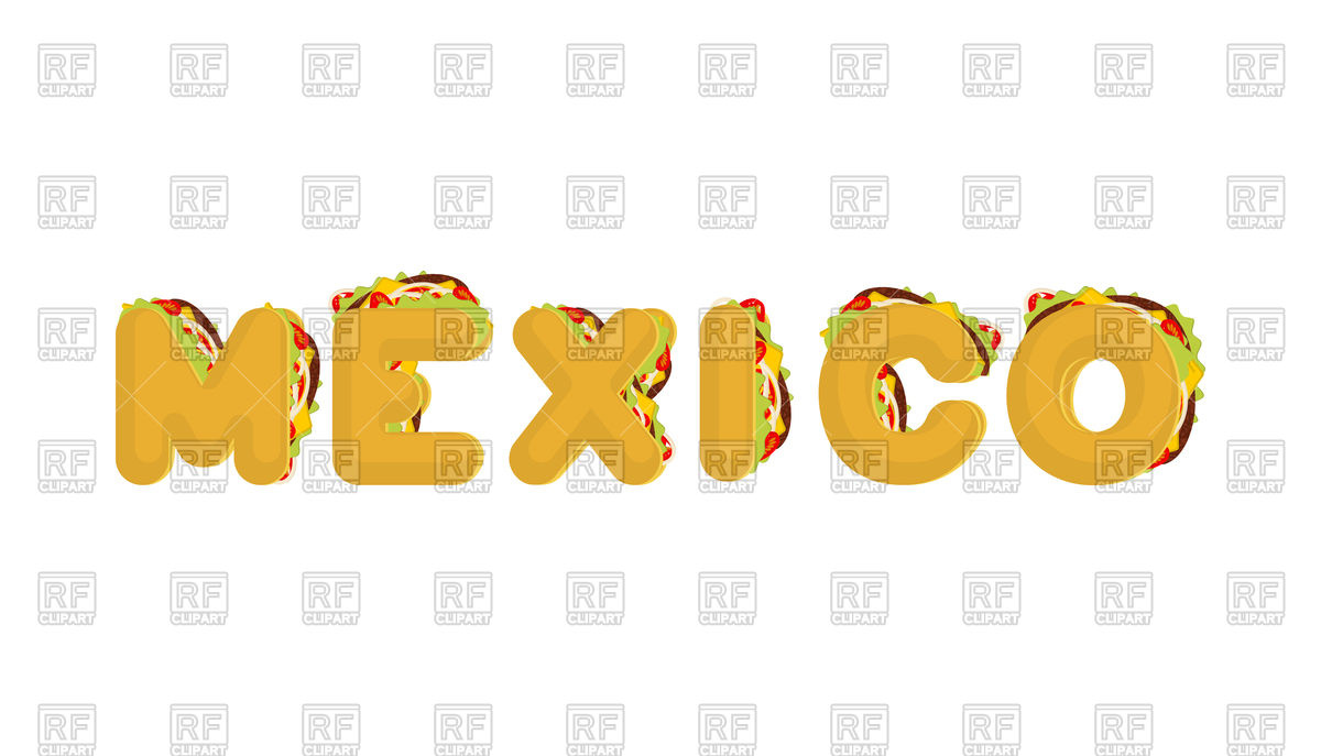 1200x687 Mexico Lettering In Tacos Font Vector Image Vector Artwork Of