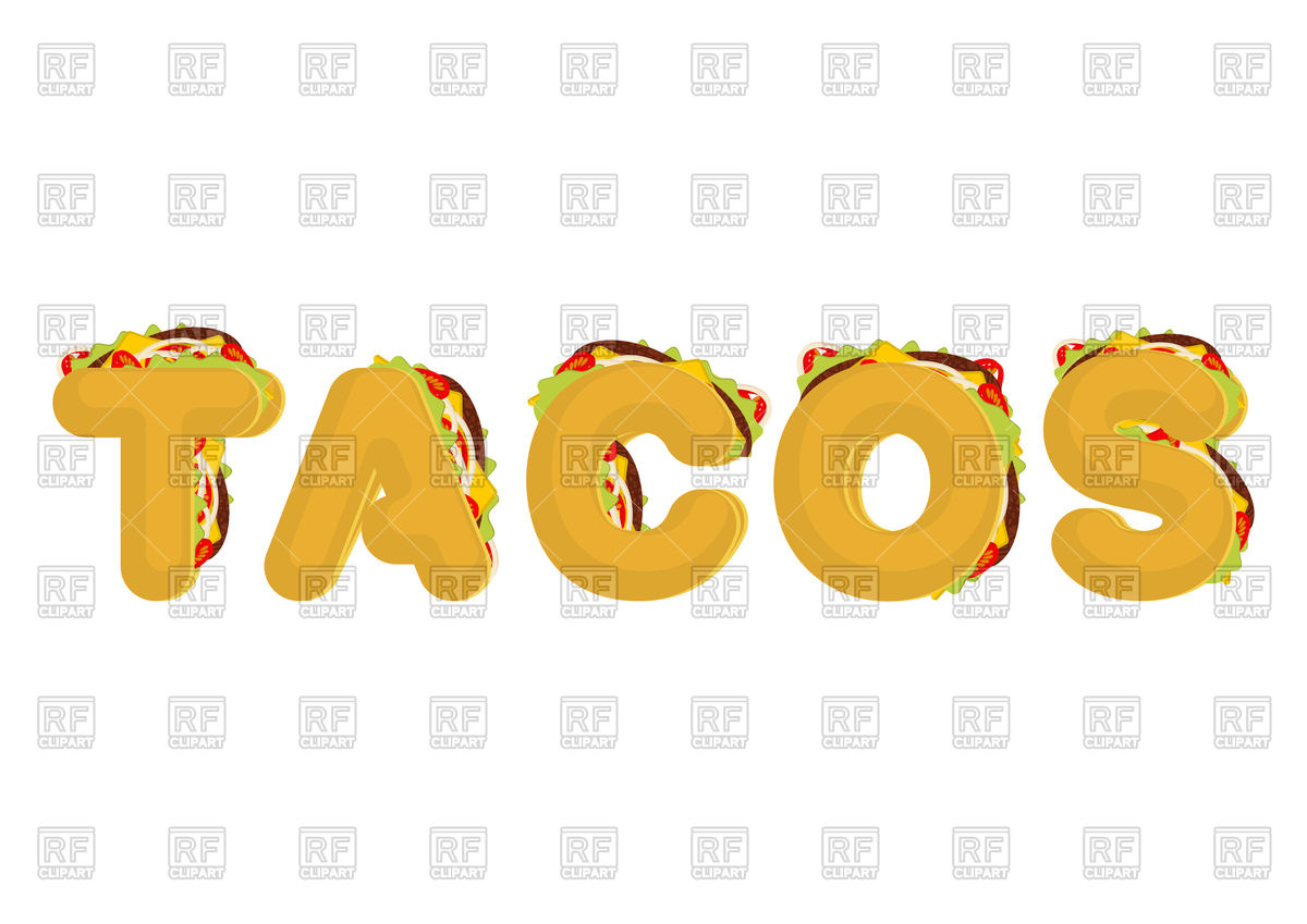 1200x849 Tacos Lettering Vector Image Vector Artwork Of Fonts Amp Type