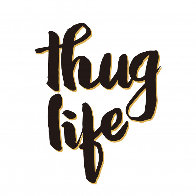626x626 Thug Life Hand Writing Vector Premium Download