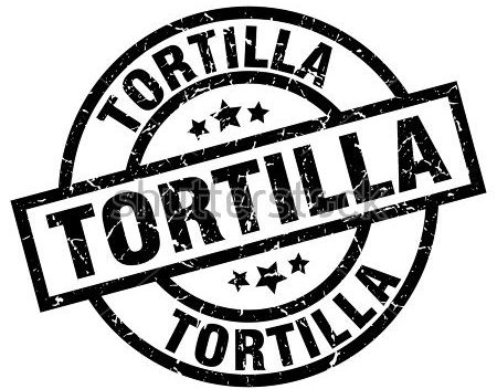 450x352 Stock Vector Tortilla Round Grunge Black Stamp 651520282