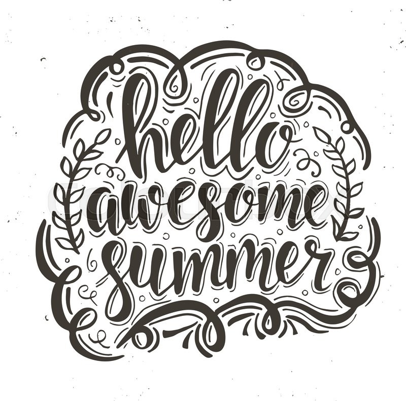 800x791 Hello Awesome Summer. Hand Drawn Typography Poster. T Shirt Hand