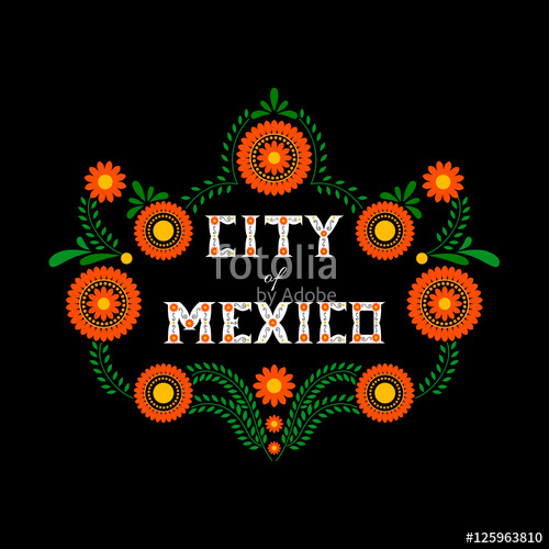 500x500 Mexico City. Decorative Floral Letters Typography Vector. Mexican