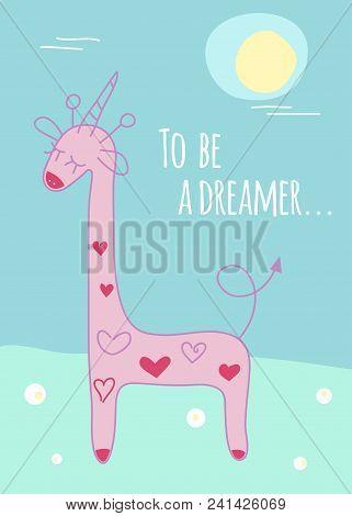 321x470 Dreamer Poster, Giraffe With Unicorn Horn. Vector Illustration