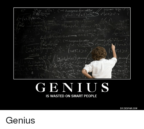 500x449 D Free Vettor Free Vector Genius Is Wasted On Smart People Diy